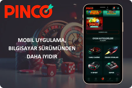 Pinco Uygulaması Mobil vs PC