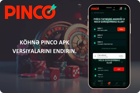 Pinco Tətbiqi Köhnə versiyalar