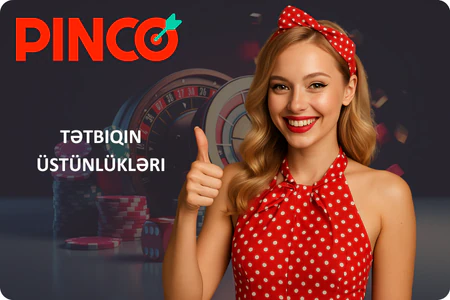 Android və iOS-da Pinco tətbiqinin üstünlükləri
